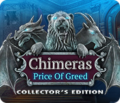 Chimeras The Price of Greed Collectors Edition-MiLa