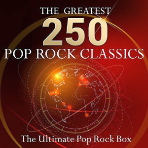The Ultimate Pop Rock Box - The 250 Greatest Pop Rock Classics (2021)